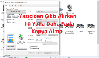 Yazıcıdan Çıktı Alırken İki Yada Daha Fazla Kopya Alma