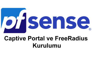 pfSense Üzerinden Captiva Portal ve Radius İle Hotspot Kurulumu